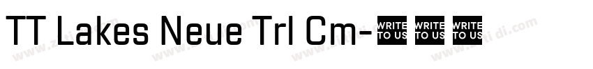 TT Lakes Neue Trl Cm字体转换